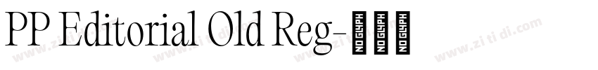 PP Editorial Old Reg字体转换